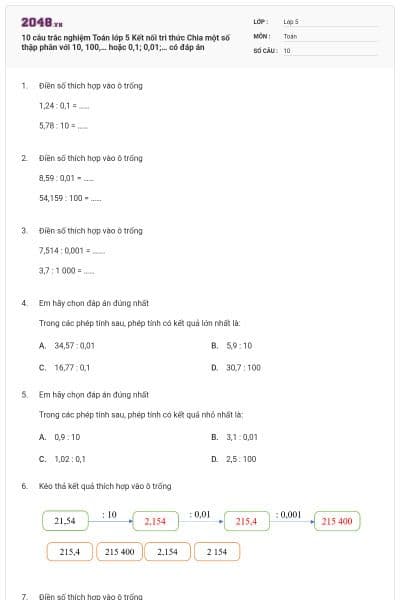 10 câu trắc nghiệm Toán lớp 5 Kết nối tri thức Chia một số thập phân với 10, 100,… hoặc 0,1; 0,01;… có đáp án