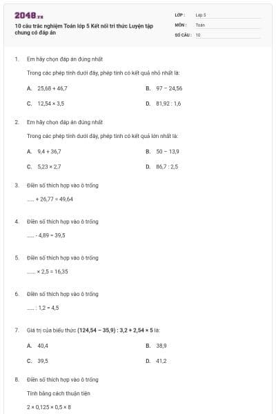 10 câu trắc nghiệm Toán lớp 5 Kết nối tri thức Luyện tập chung có đáp án