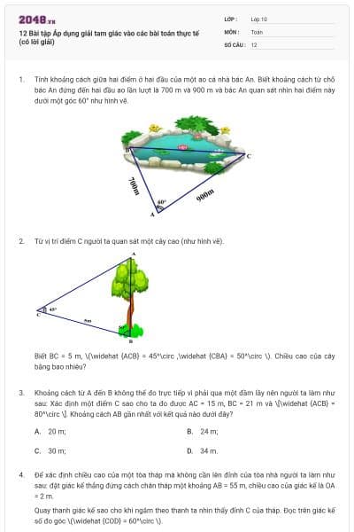 12 Bài tập Áp dụng giải tam giác vào các bài toán thực tế (có lời giải)