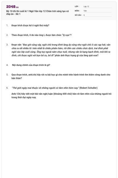 Bộ 10 đề thi cuối kì 1 Ngữ Văn lớp 12 Chân trời sáng tạo có đáp án - Đề 1