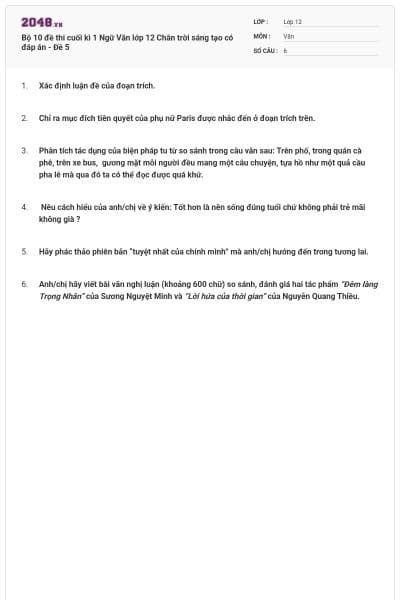 Bộ 10 đề thi cuối kì 1 Ngữ Văn lớp 12 Chân trời sáng tạo có đáp án - Đề 5