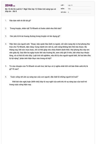 Bộ 10 đề thi cuối kì 1 Ngữ Văn lớp 12 Chân trời sáng tạo có đáp án - Đề 8