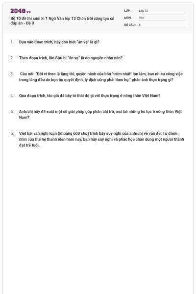 Bộ 10 đề thi cuối kì 1 Ngữ Văn lớp 12 Chân trời sáng tạo có đáp án - Đề 9