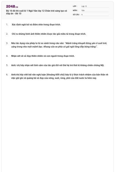 Bộ 10 đề thi cuối kì 1 Ngữ Văn lớp 12 Chân trời sáng tạo có đáp án - Đề 10