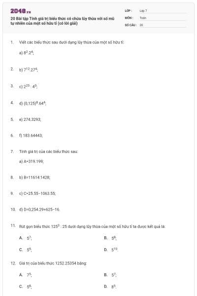 20 Bài tập Tính giá trị biểu thức có chứa lũy thừa với số mũ tự nhiên của một số hữu tỉ (có lời giải)