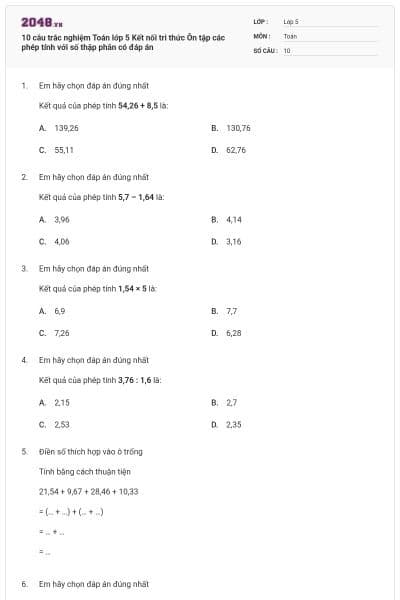 10 câu trắc nghiệm Toán lớp 5 Kết nối tri thức Ôn tập các phép tính với số thập phân có đáp án