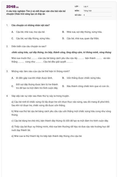 4 câu trắc nghiệm Tìm ý và viết đoạn văn cho bài văn kể chuyện Chân trời sáng tạo có đáp án