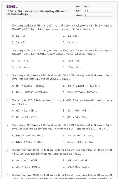10 Bài tập Phân tích một vectơ thành hai hay nhiều vectơ cho trước (có lời giải)
