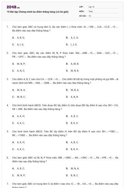 10 Bài tập Chứng minh ba điểm thẳng hàng (có lời giải)