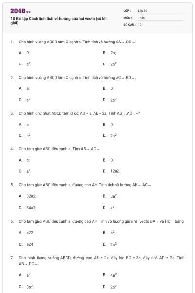 10 Bài tập Cách tính tích vô hướng của hai vectơ (có lời giải)