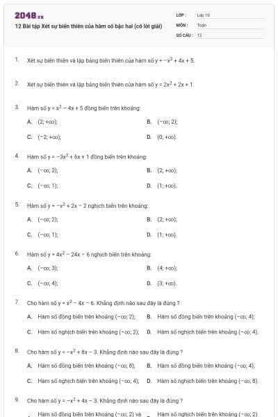 12 Bài tập Xét sự biến thiên của hàm số bậc hai (có lời giải)