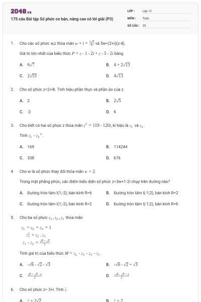 175 câu  Bài tập Số phức cơ bản, nâng cao có lời giải (P3)