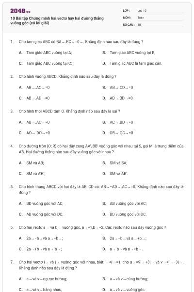 10 Bài tập Chứng minh hai vectơ hay hai đường thẳng vuông góc (có lời giải)