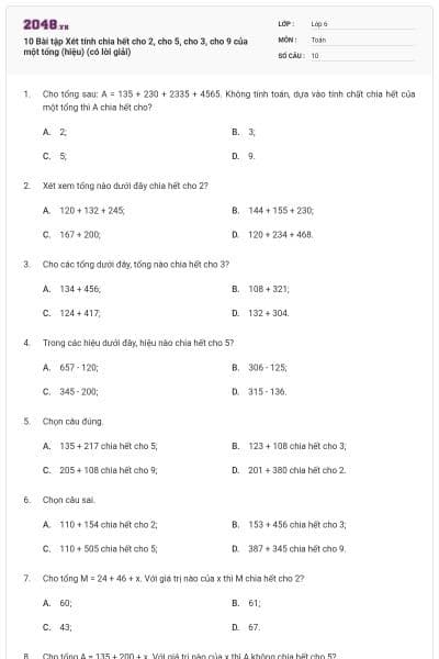 10 Bài tập Xét tính chia hết cho 2, cho 5, cho 3, cho 9 của một tổng (hiệu) (có lời giải)