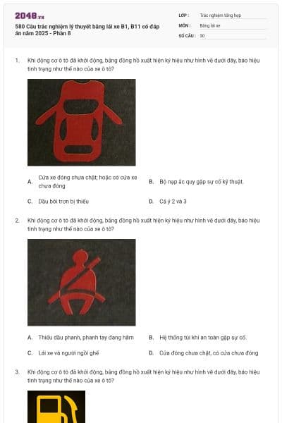 580 Câu trắc nghiệm lý thuyết bằng lái xe B1, B11 có đáp án năm 2025 - Phần 8