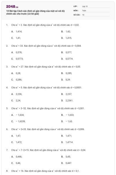 10 Bài tập Cách xác định số gần đúng của một số với độ chính xác cho trước (có lời giải)