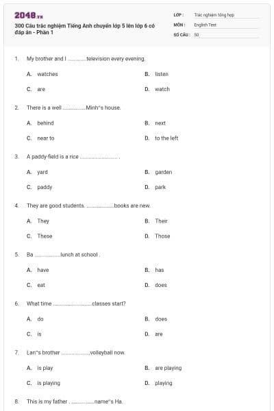 300 Câu trắc nghiệm Tiếng Anh chuyển lớp 5 lên lớp 6 có đáp án - Phần 1