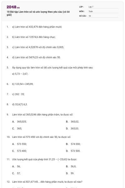 18 Bài tập Làm tròn số và ước lượng theo yêu cầu (có lời giải)