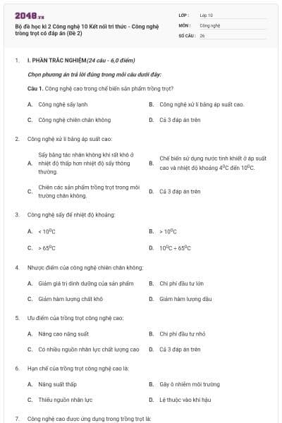 Bộ đề học kì 2 Công nghệ 10 Kết nối tri thức - Công nghệ trồng trọt có đáp án (Đề 2)