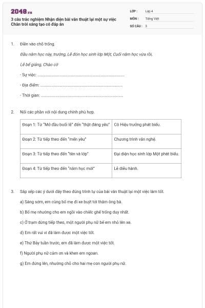 3 câu trắc nghiệm Nhận diện bài văn thuật lại một sự việc Chân trời sáng tạo có đáp án