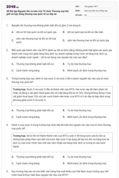 48 Bài tập Nguyên tắc cơ bản của Tổ chức Thương mại thế giới và hợp đồng thương mại quốc tế có đáp án