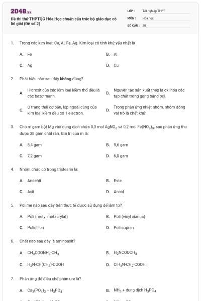Đề thi thử THPTQG Hóa Học chuẩn cấu trúc bộ giáo dục có lời giải (Đề số 2)