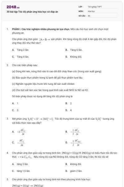30 bài tập Tốc độ phản ứng hóa học có đáp án