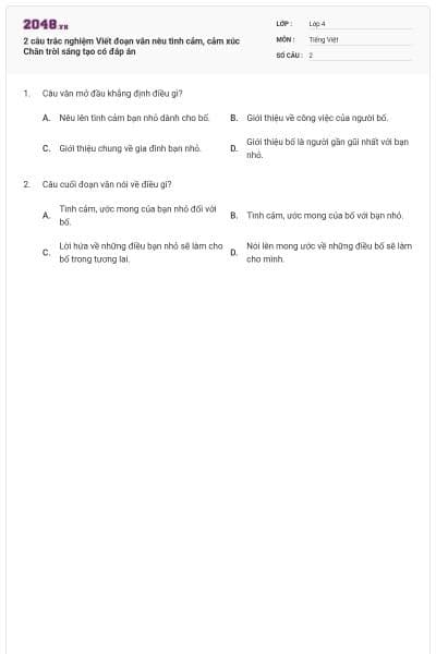 2 câu trắc nghiệm Viết đoạn văn nêu tình cảm, cảm xúc Chân trời sáng tạo có đáp án