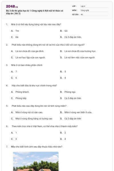 Bộ 3 đề thi giữa học kì 1 Công nghệ 6 Kết nối tri thức có đáp án ( Đề 3)