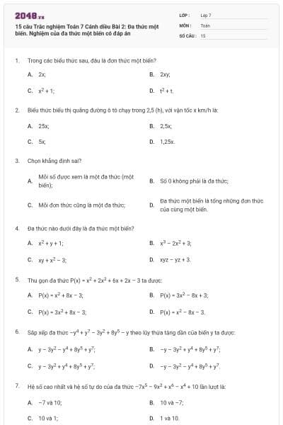 15 câu Trắc nghiệm Toán 7 Cánh diều Bài 2: Đa thức một biến. Nghiệm của đa thức một biến có đáp án
