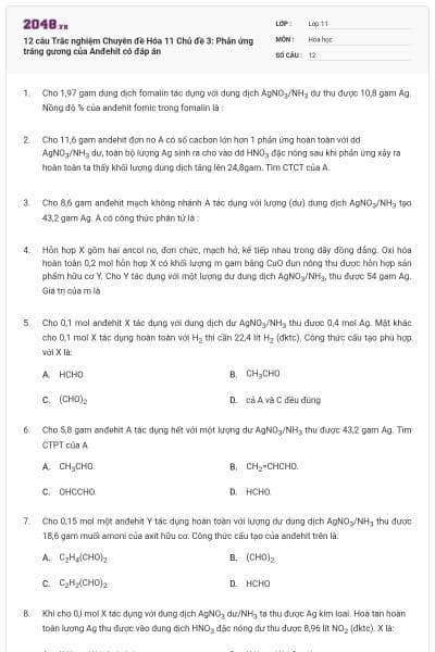 12 câu Trắc nghiệm Chuyên đề Hóa 11 Chủ đề 3: Phản ứng tráng gương của Anđehit có đáp án
