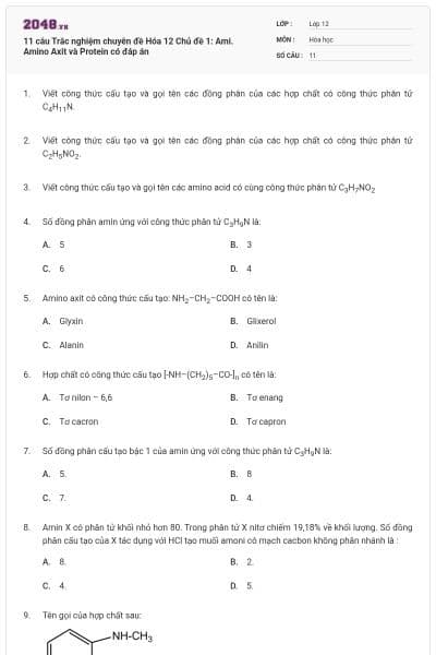 11 câu Trắc nghiệm chuyên đề Hóa 12 Chủ đề 1: Ami. Amino Axit và Protein có đáp án