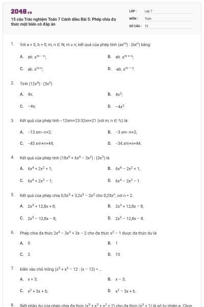 15 câu Trắc nghiệm Toán 7 Cánh diều Bài 5: Phép chia đa thức một biến có đáp án