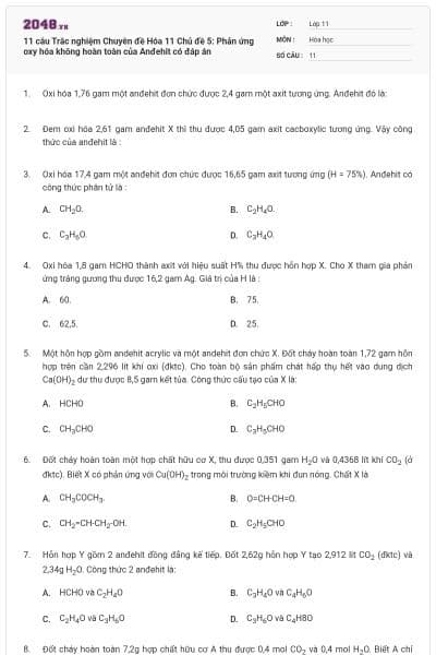 11 câu Trắc nghiệm Chuyên đề Hóa 11 Chủ đề 5: Phản ứng oxy hóa không hoàn toàn của Anđehit có đáp án