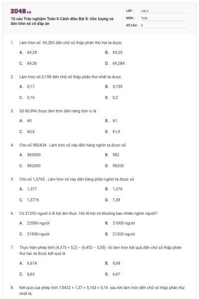 10 câu Trắc nghiệm Toán 6 Cánh diều Bài 8: Ước lượng và làm tròn số có đáp án