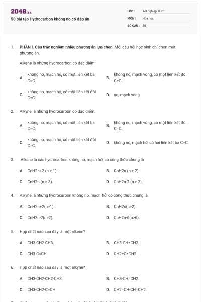50 bài tập Hydrocarbon không no có đáp án