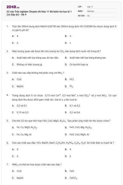 22 câu Trắc nghiệm Chuyên đề Hóa 11 Đề kiểm tra học kì 1 (có đáp án) - Đề 4