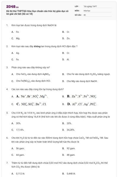 Đề thi thử THPTQG Hóa Học chuẩn cấu trúc bộ giáo dục có lời giải chi tiết (Đề số 18)