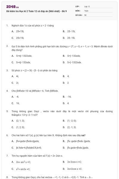 Đề kiểm tra Học kì 2 Toán 12 có đáp án (Mới nhất) - Đề 9