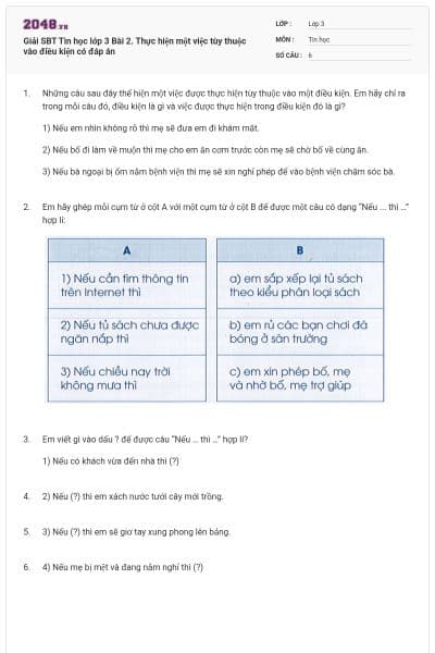 Giải SBT Tin học lớp 3 Bài 2. Thực hiện một việc tùy thuộc vào điều kiện có đáp án