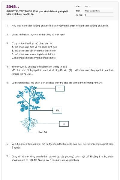 Giải SBT KHTN 7 Bài 36: Khái quát về sinh trưởng và phát triển ở sinh vật có đáp án