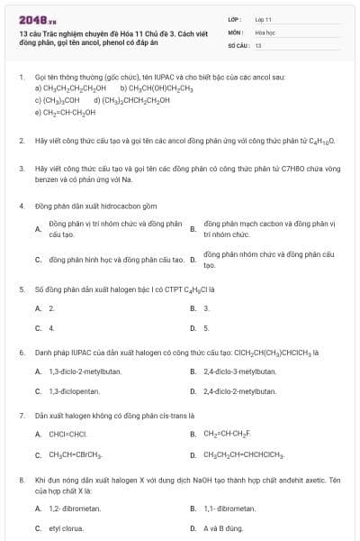 13 câu  Trắc nghiệm chuyên đề Hóa 11 Chủ đề 3. Cách viết đồng phân, gọi tên ancol, phenol có đáp án