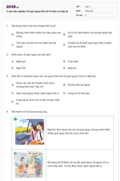5 câu trắc nghiệm Về quê ngoại Kết nối tri thức có đáp án