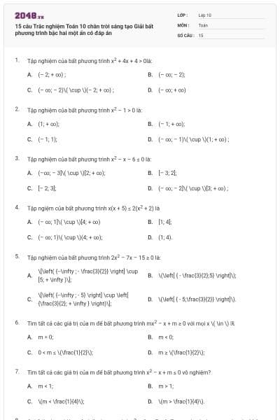 15 câu Trắc nghiệm Toán 10 chân trời sáng tạo Giải bất phương trình bậc hai một ẩn có đáp án