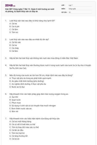 Giải SBT Công nghệ 7 Bài 13. Quản lí môi trường ao nuôi và phòng, trị bệnh thủy sản có đáp án