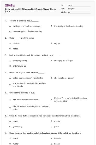 Đề thi cuối học kì 2 Tiếng Anh lớp 8 Friends Plus có đáp án (Đề 4)