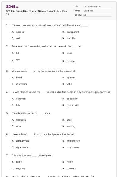 500 Câu trắc nghiệm từ vựng Tiếng Anh có đáp án - Phần 10