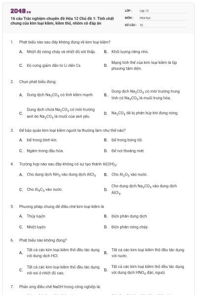 16 câu Trắc nghiệm chuyên đề Hóa 12 Chủ đề 1: Tính chất chung của kim loại kiềm, kiềm thổ, nhôm có đáp án