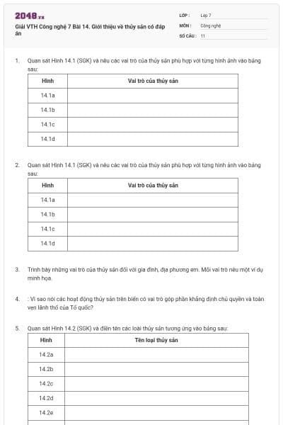 Giải VTH Công nghệ 7 Bài 14. Giới thiệu về thủy sản có đáp án