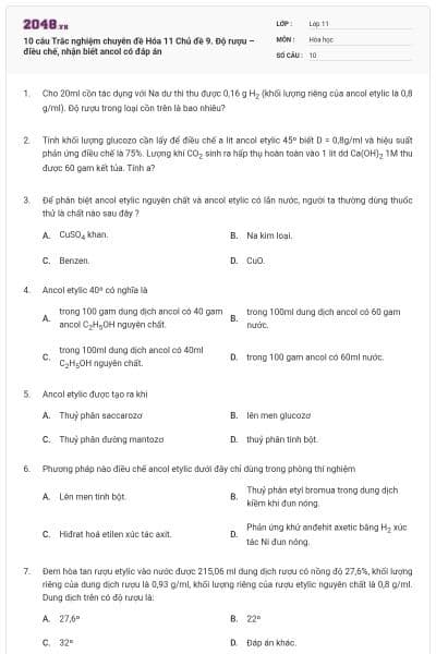 10 câu  Trắc nghiệm chuyên đề Hóa 11 Chủ đề 9. Độ rượu – điều chế, nhận biết ancol có đáp án